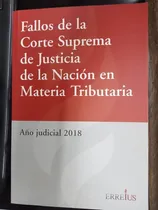 Comprar Fallos De La Corte Suprema De Justicia De La Nacion 2018