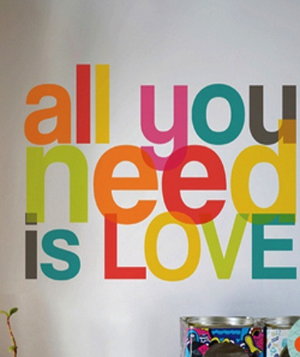 Vinilo Decorativo Vinilovers All You Need Is Love Colores