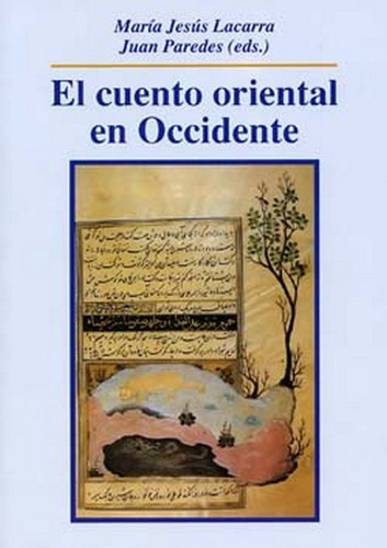 El Cuento Oriental En Occidente. - Lacarra, Maria Jesus