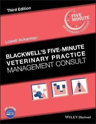 Blackwell's Five-minute Veterinary Practice Management Co...