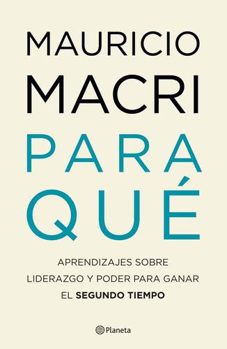 Libro Para Que? - Macri, Mauricio