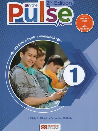 On The Pulse 1 (2Nd.Edition) Student's Book + Workbook + Skills Builder + App, de Tiberio, Silvia Carolina. Editorial Macmillan, tapa blanda en inglés internacional, 2020