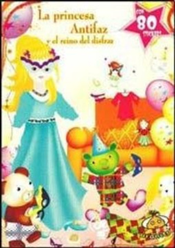 Libro La Princesa Antifaz Y El Reino Del Disfraz /374