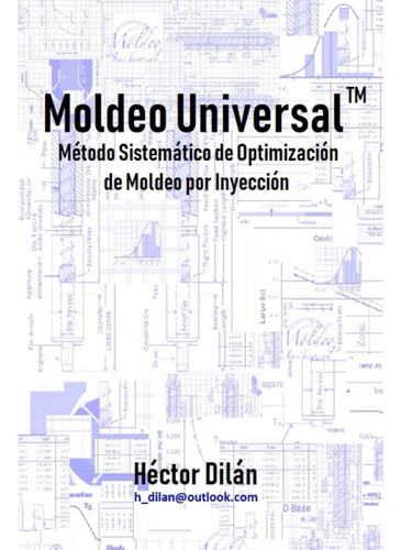 Libro: Moldeo Universal: Método Sistemático De Optimización 