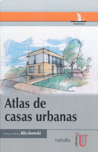 Libro: Atlas De Casas Urbanas