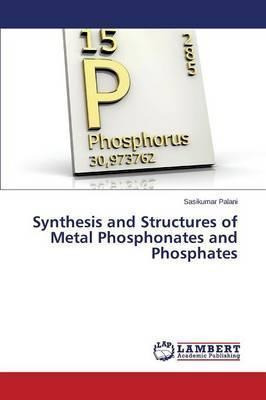 Libro Synthesis And Structures Of Metal Phosphonates And ...