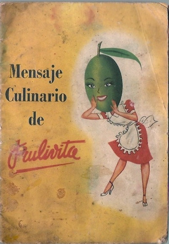 Antiguo Recetario Fruliva