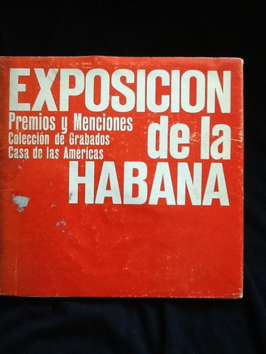 Exposición De La Habana - Enrique Lihn - Obra Muy Escasa