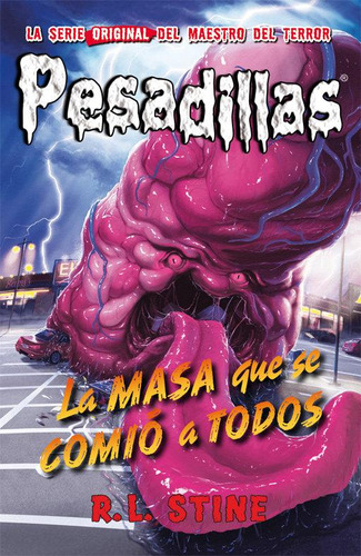 Libro: La Masa Que Se Comió A Todos. R.l. Stine. Editorial H