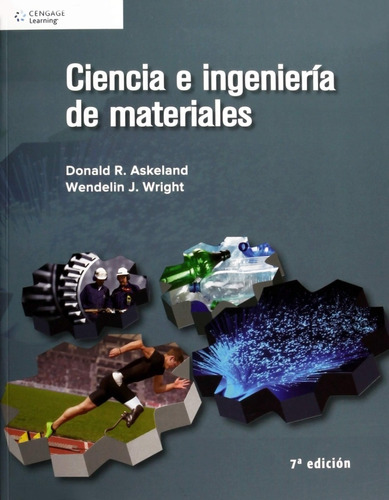 Ciencia E Ingeniería De Materiales 7.° Ed. Askeland / Wright