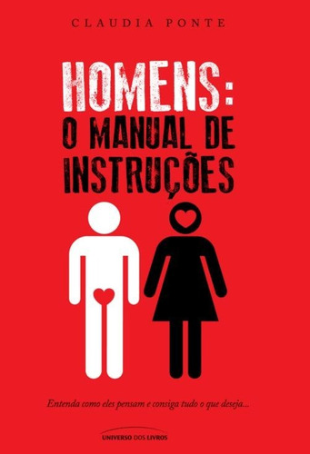 Homens: O Manual De Instruções Claudia Ponte Novo E Lacrado