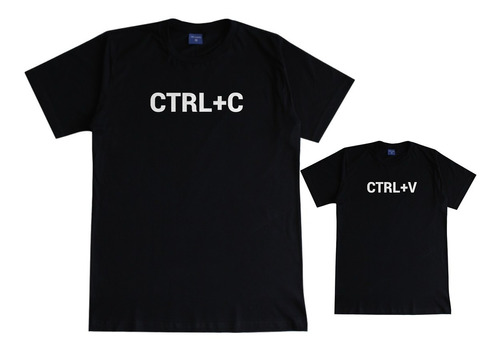 Kit 2 Camisetas Tal Mãe Tal Filho Ctrl + C Ctrl + V Presente