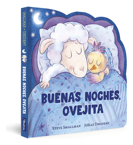 Buenas Noches, Ovejita (la Ovejita Que Vino A Cenar. Libro De Carton), De Smallman, Steve., Vol. 1. Editorial Beascoa, Tapa Dura En Español