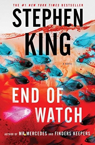 End Of Watch  A Novel  The Bill Hodges Trilogy 