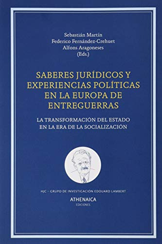 Libro Saberes Jurídicos Y Experiencias Políticas En La Europ
