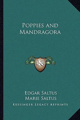 Libro Poppies And Mandragora - Saltus, Edgar