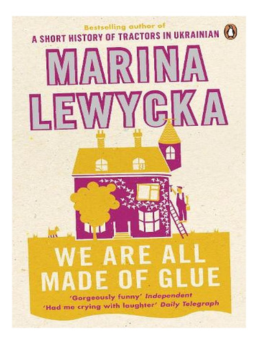 We Are All Made Of Glue (paperback) - Marina Lewycka. Ew02