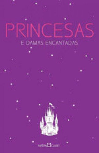 Princesas E Damas Encantadas - Vol. 1: Coleçao Contos, De Jacobs, Joseph. Editora Martin Claret, Capa Mole, Edição 1ª Edição - 2013 Em Português