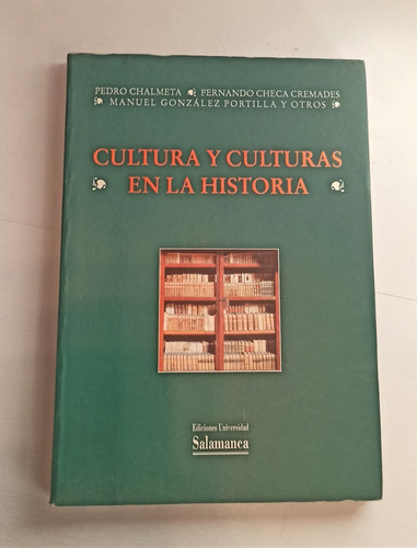 Libro Cultura Y Culturas En La Historia 