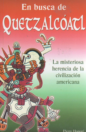 Libro En Busca De Quetzalcóatl