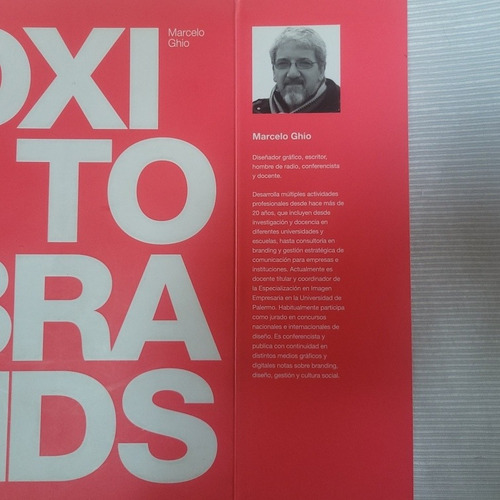 Imagen 5 de 9 de Oxitobrands Marcas Humanas Marcelo Ghio Graal