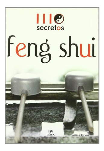 Libro Feng Shui Iii Secretos De Lucrecia Pérsico Ed: 1