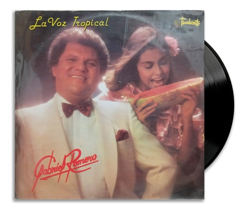 Gabriel Romero - La Voz Tropical - Lp