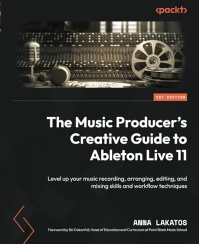 Libro: The Music Producerøs Creative Guide To Ableton Live