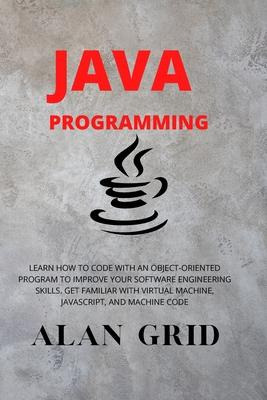 Libro Java Programmming : Learn How To Code With An Objec...