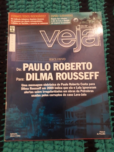 Revista Veja, Paulo Roberto X Dilma Rousseff, Preservada.