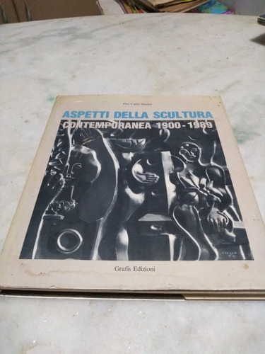 Aspetti Della Acultura Contemporanea 1900-1989