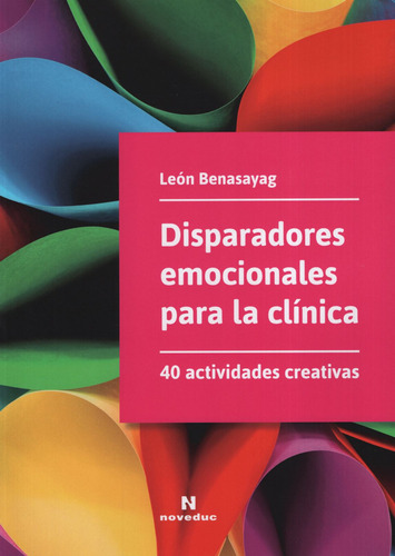 Disparadores Emocionales Para La Clinica - Leon Benasayag
