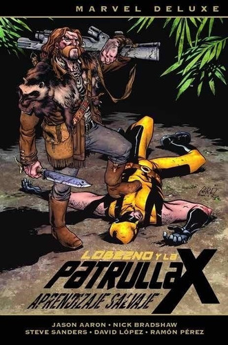 Lobezno Y La Patrulla-x 3. Aprendizaje Salvaje - Jason Aaron