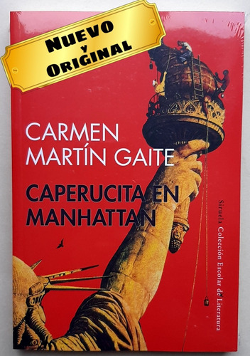 Caperucita En Manhattan ( Carmen Martin Gaite ) 