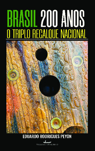 Libro Brasil 200 Anos O Triplo Recalque Nacional De Peyon Ed