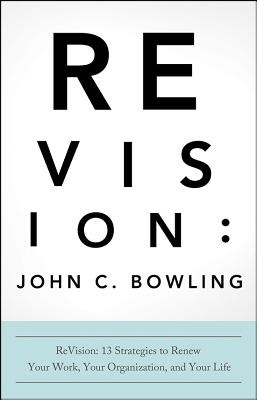 Libro Revision: 13 Strategies To Renew Your Work, Your Or...