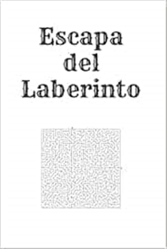 Escapa Del Laberinto: ¿podras Escapar Del Laberinto?