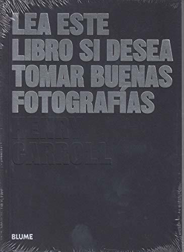 Lea Este Libro Si Desea Tomar Buenas Fotografias