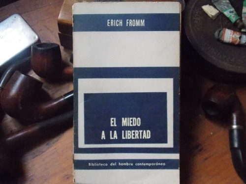 Fromm - El Miedo A La Libertad -az