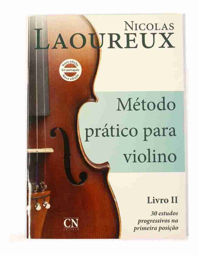 Método Prático de Violino Vol. 2, De Nicolas Laoureux, . CN Editora, Capa Mole Em Português