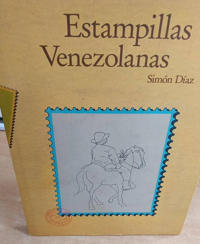 Estampillas Venezolanas / Simón Diaz