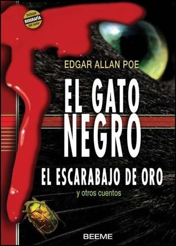 GATO NEGRO, EL. EL ESCARABAJO DE ORO, de Poe, Edgar Allan. Editorial BEEME en español