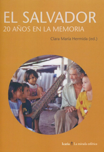 Libro El Salvador 20 Años En La Memoria