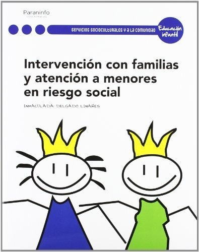 Intervención Con Las Familias Y Atención A Menores En Riesgo