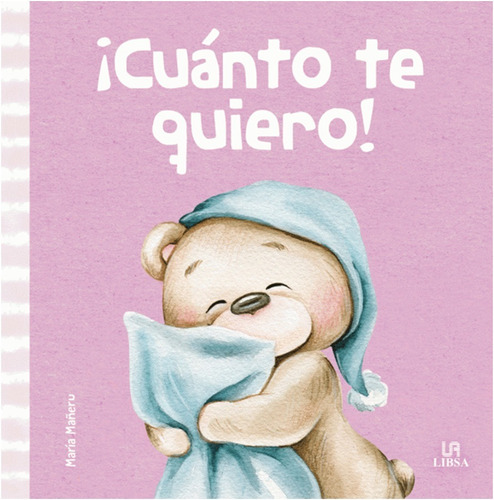 Cuanto Te  Quiero  (libro Infantil)