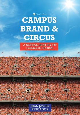 Libro Campus, Brand, And Circus: A Social History Of Coll...