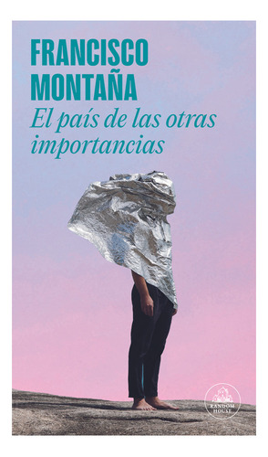 El Pais De Las Otras Importancias