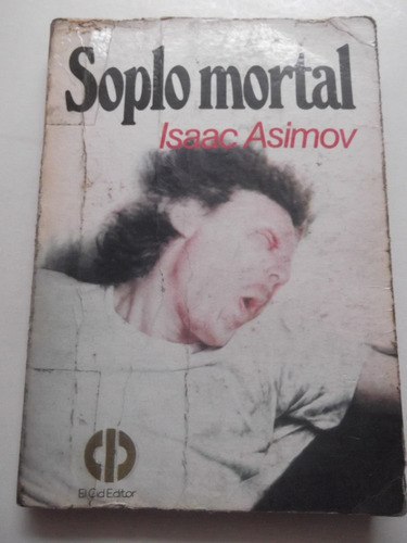 Soplo Mortal Isaac Asimov Policiaco 
