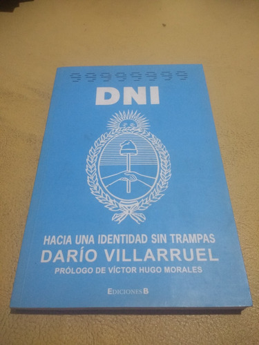 Dni. Hacia Una Identidad Sin Trampas Darío Villarroel Impec