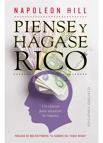 Piense Y Hágase Rico (spanish Edition)